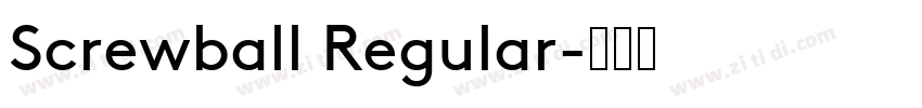 Screwball Regular字体转换